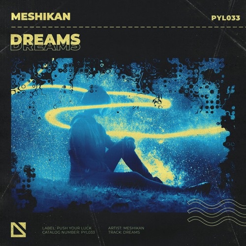 MESHIKAN - Dreams