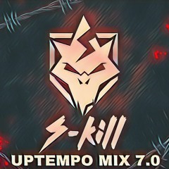 Uptempo mix 7.0