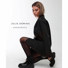 Julie Démina - Andromeda