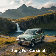 Song For Carsinah