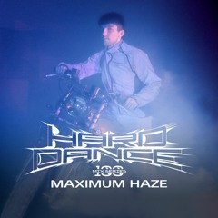 Hard Dance 100: Maximum Haze
