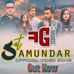 Sat Samundar By Jawad Gujjar | Haider Lala | Bilal | Fari & Malaika | Latest Punjabi Songs 2022