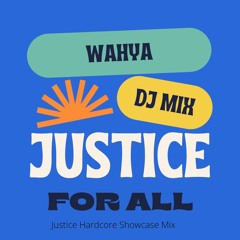 Wahya - Justice For All (dj mix) FREE download