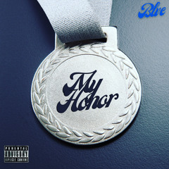 My Honor (Prod. Cedes)