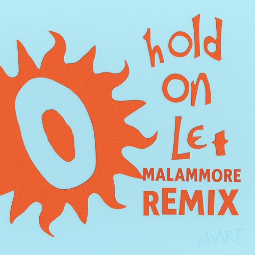 ANOTR - Hold On, Let Go (Malammore Remix)