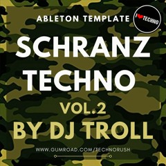 Schranz Techno Vol 2 by DJ Troll Ableton Live Template (Sample Pack LIVE)
