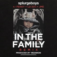 In The Family (Remix) [feat. Fekky]