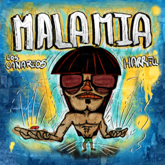 Los Canarios - Mala Mia