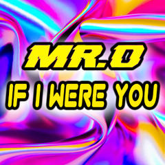 Mr.O - If I Were You