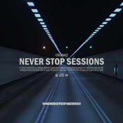 Never Stop Sessions Ep. 4 (Future & Tech House Mix 2023)