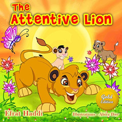 download PDF 💛 The Attentive Lion Gold Edition by  Efrat Haddi PDF EBOOK EPUB KINDLE