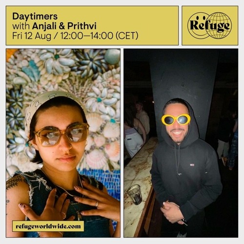 Refuge Worldwide - Daytimers Guestmix - Prithvi