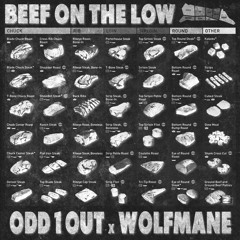 BEEF ON THE LOW w. WOLFMANE