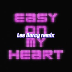 Easy on my heart - Les Darcy remix