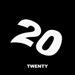 Twenty