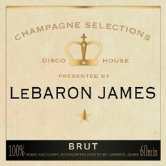 LeBaron James - Champagne Selections Ep. 31 Guest Mix CYCLIST [December 2023]