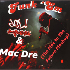 Mac Dre Vs. Del The Funky Homosapian (_JX//.1_ Mashup)
