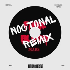 Fake Blood - Mars (noctonal Remix)