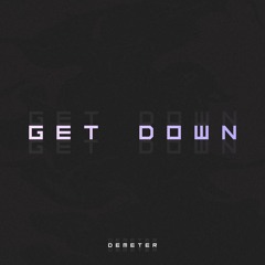 Demeter -  Get Down