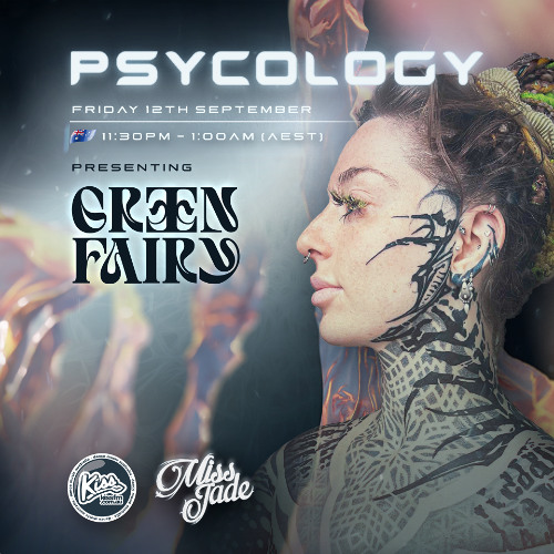 PSYCOLOGY #092 - Hosted by Miss Jade + Special Guest Green Fairy