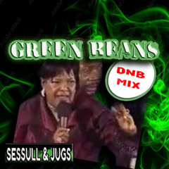 Green Beans - Sessull & Jugs UKDNB