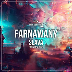 Free Download: Farnawany - Slava (Original Mix)