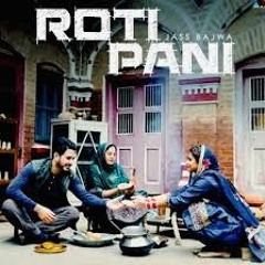 Roti Pani - Jass Bajwa   Desi Crew   Mandeep Maavi | New Punjabi Song 2024