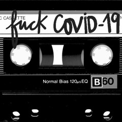 Fuck Covid19, Let's Dance ! (side B)