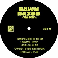DEXT018 - Dawn Razor & Confluence - New Born EP (Clips) Out 27th Oct