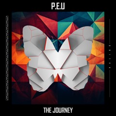 P.E.U - Our Jorney (Original Mix)