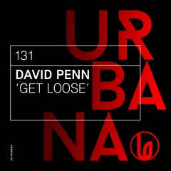 DAVID PENN - GET LOOSE (VOCAL) - SC EDIT