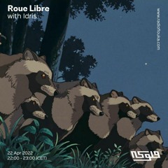 Roue Libre with Idris - 22/04/2022