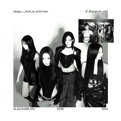 aespa (에스파) - trick or trick #kpopium remix