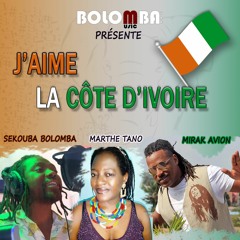 J'aime la Côte D'Ivoire - Sekouba Bolomba, Marthe Tano & Mirak Avion