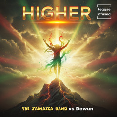Higher - Reggae EDM Radio Edit