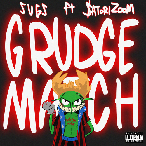 Grudge Match (feat. $atori Zoom)