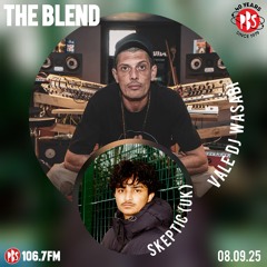 The Blend 08.09.25 vale DJ Wasabi & guest Skeptic (UK)