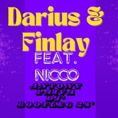 Darius & Finlay Feat. Nicco - Firestarter (AntonyPaivaDj' Bootleg 24')