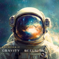 GRAVITY - REFUSION