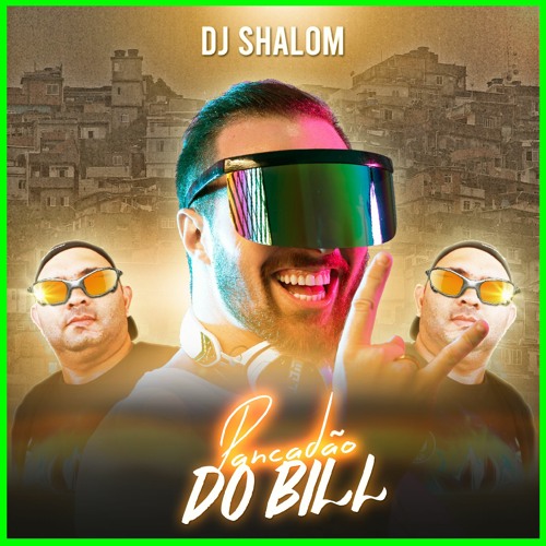 Stream Pancadão Do Bill - Bora Bill Vs Buffalo Bill(DJ SHALOM TikTok Funk  Remix) by DJ Shalom