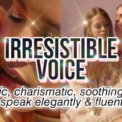 EXTREMELY POWERFUL❗ Attract Everyone With Your Irresistibly HYPNOTIC VOICE〖Scientific Subliminal〗