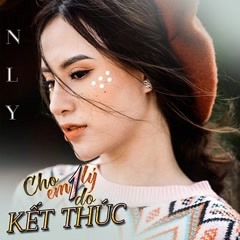 Cho Em Một Lý Do Kết Thúc