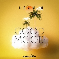 Adam O - Good Mood (2024 Soca)