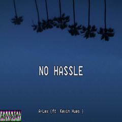 No Hassle (feat. Kevin Hues )