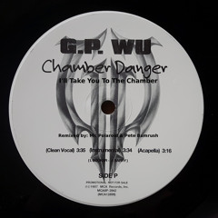 G.P. Wu - I'll Take You To The Chamber (Mr.Polaroid & Pete Bumrush REMIX)