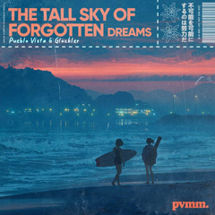 The sky of forgotten dreams