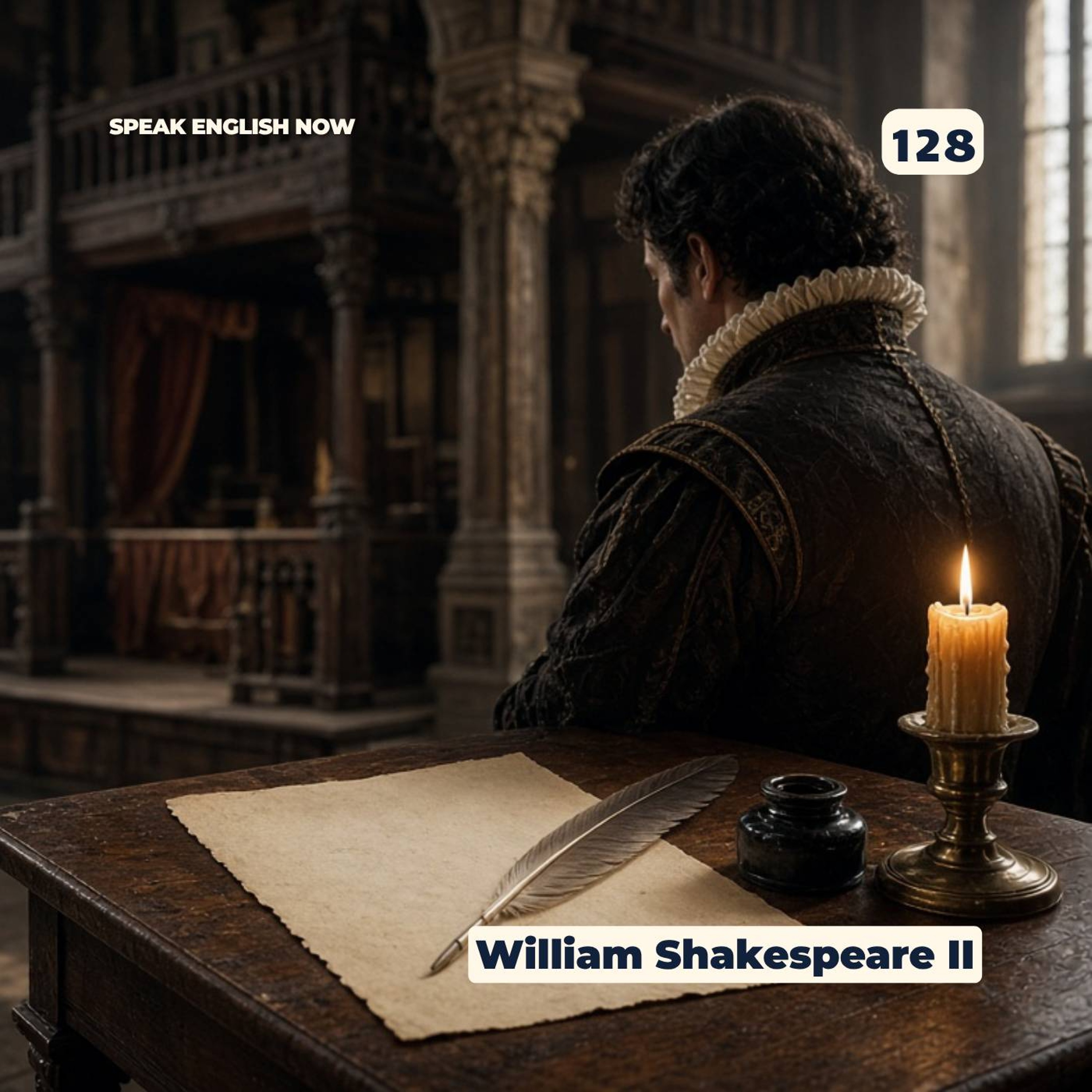 #128 William Shakespeare (part #2) episode artwork