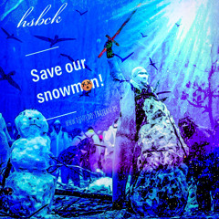Save our snowm😵n !
