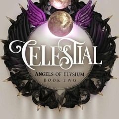 ✔Read⚡️ Celestial (Angels of Elysium Book 2)