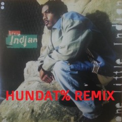 Little Indian Feat The Foreigner - One Little Indian [HUNDAT% Remix].MP3